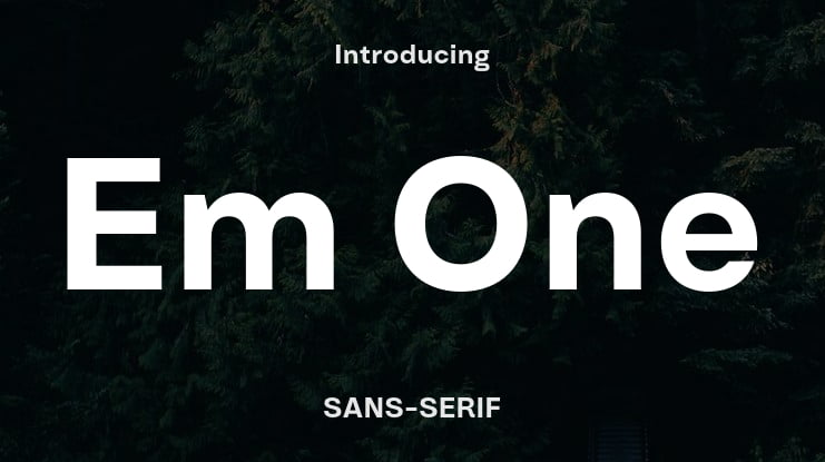 Em One Font Family