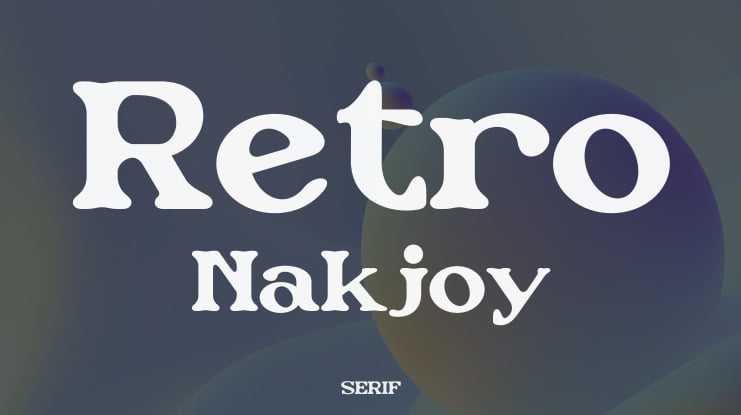 Retro Nakjoy Font Family