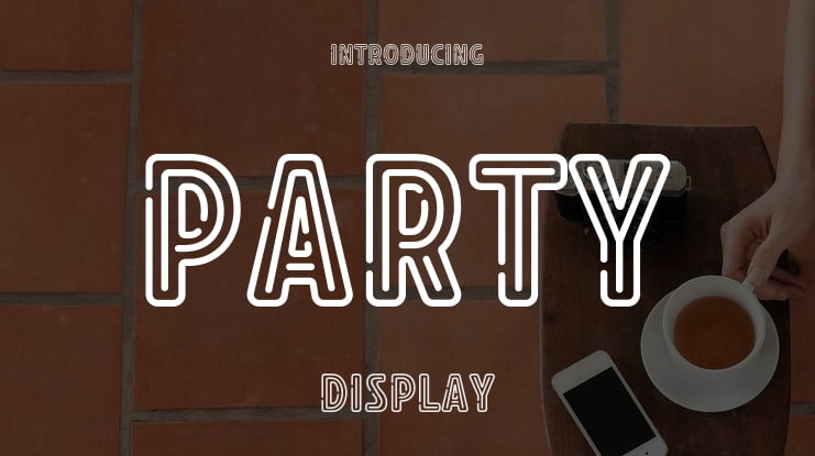 PARTY Font