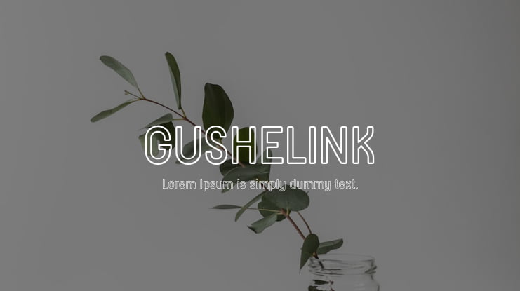 GUSHELINK Font Family