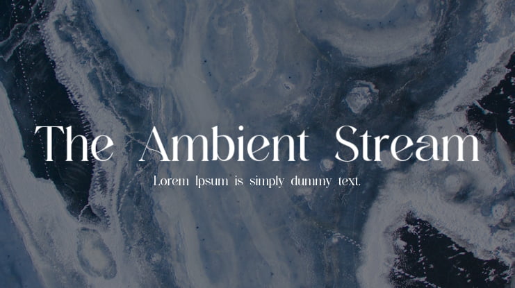 The Ambient Stream Font