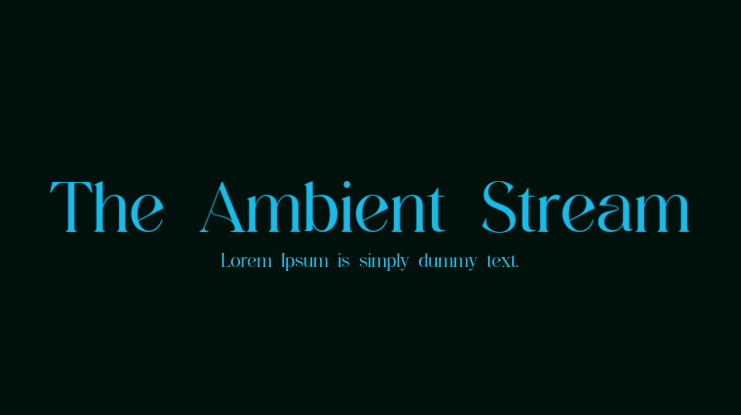 The Ambient Stream Font