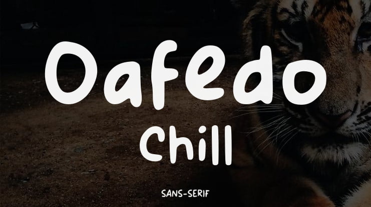 Oafedo Chill Font