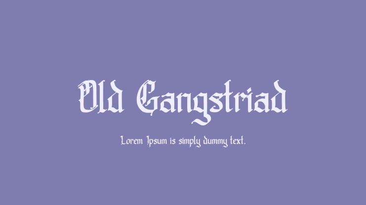 Old Gangstriad Font