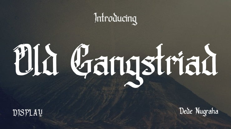 Old Gangstriad Font