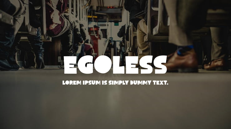 Egoless Font