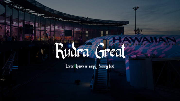 Rudra Great Font