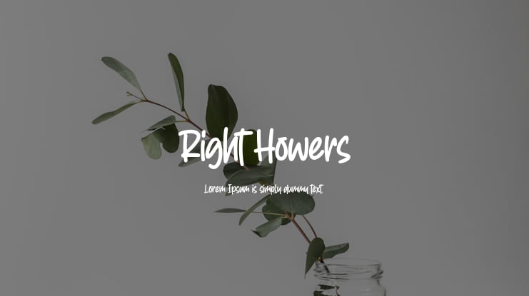 Right Howers Font