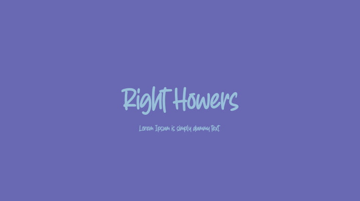 Right Howers Font