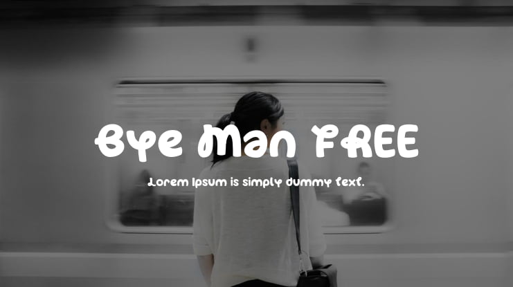 Bye Man FREE Font