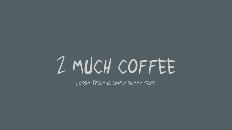 2 much coffee Font Family