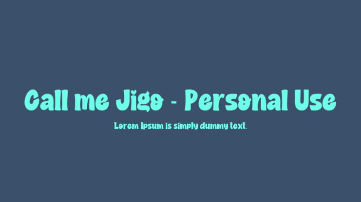 Call me Jigo - Personal Use Font