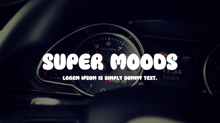 Super Moods Font