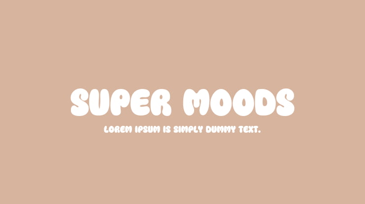 Super Moods Font