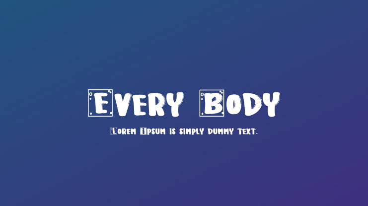 Every Body Font