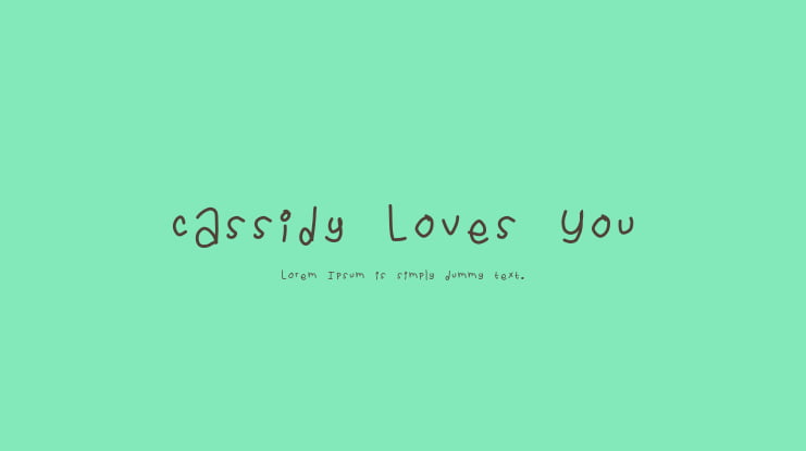 Cassidy Loves You Font