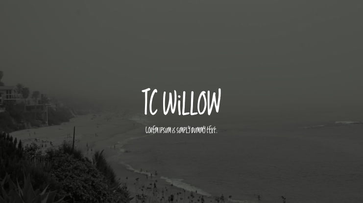 TC Willow Font