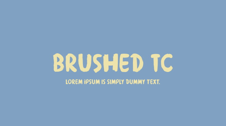 Brushed TC Font