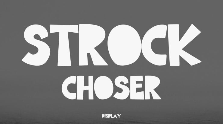 Strock Choser Font