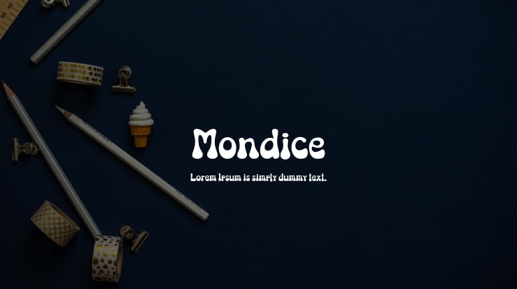 Mondice Font