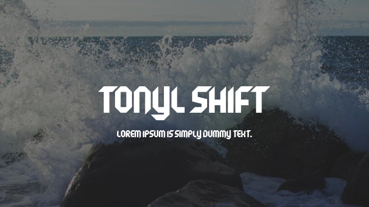 Tonyl Shift Font