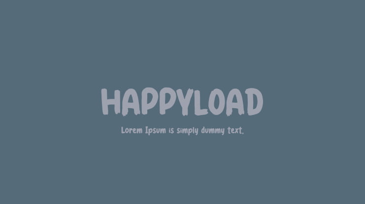 HAPPYLOAD Font