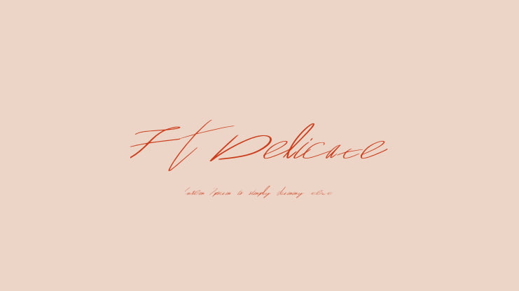 FT Delicate Font