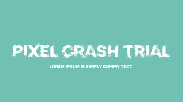 PIXEL CRASH TRIAL Font