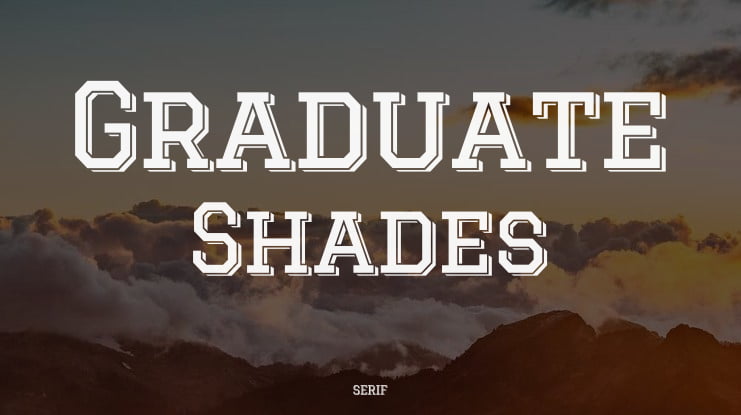 Graduate Shades Font