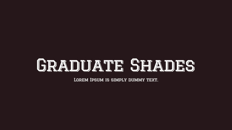 Graduate Shades Font