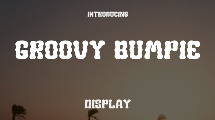 Groovy Bumpie Font