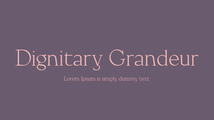 Dignitary Grandeur Font Family