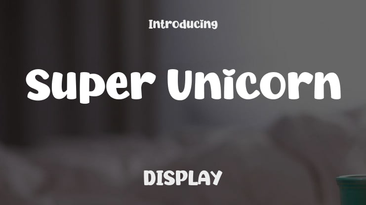 Super Unicorn Font