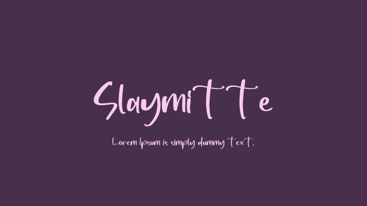 Slaymitte Font