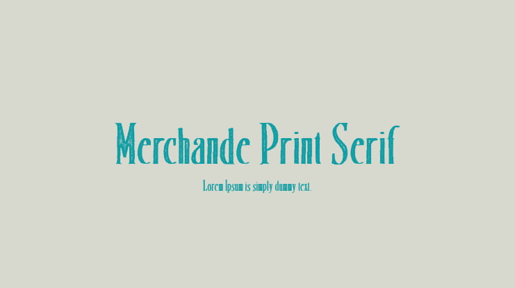 Merchande Print Serif Font