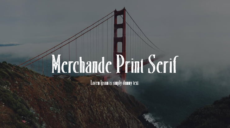 Merchande Print Serif Font