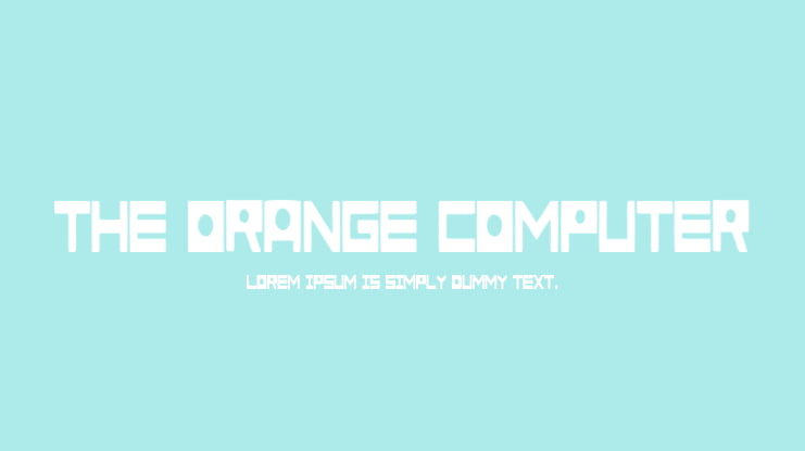 The Orange Computer Font