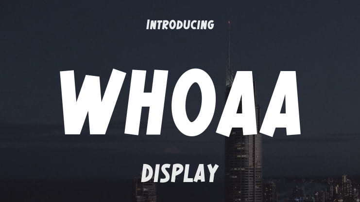 WHOAA Font