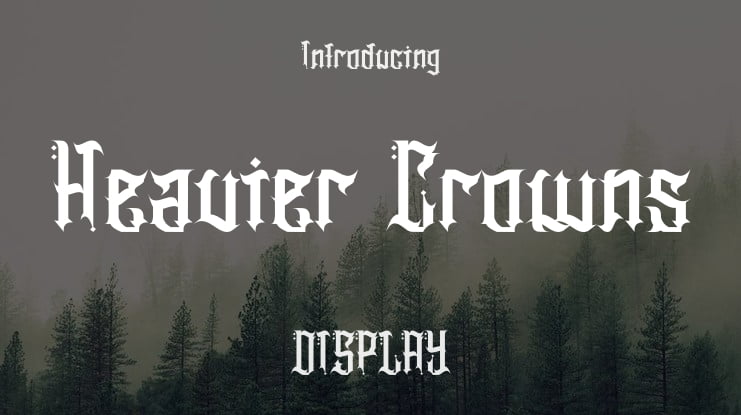 Heavier Crowns Font