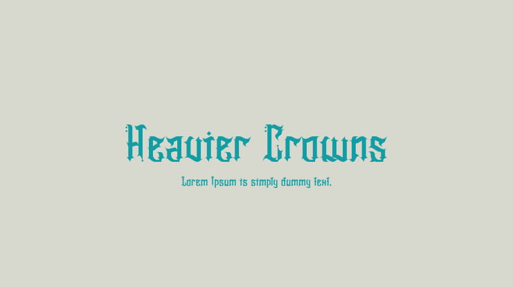 Heavier Crowns Font