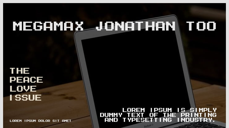 Megamax Jonathan Too Font