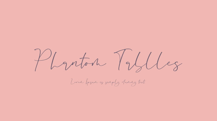 Phantom Tablles Font