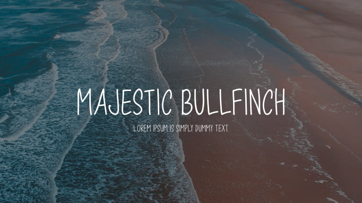 Majestic Bullfinch Font