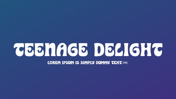 Teenage Delight Font