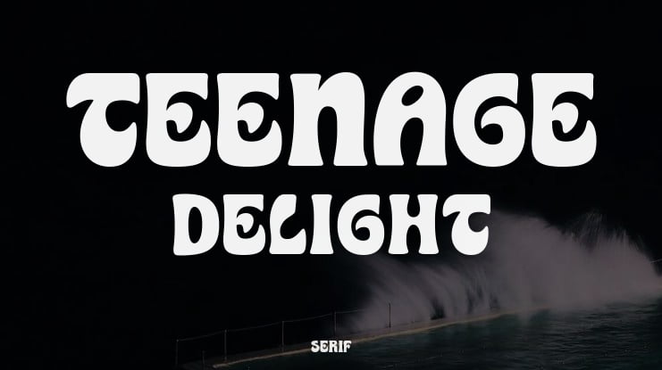 Teenage Delight Font