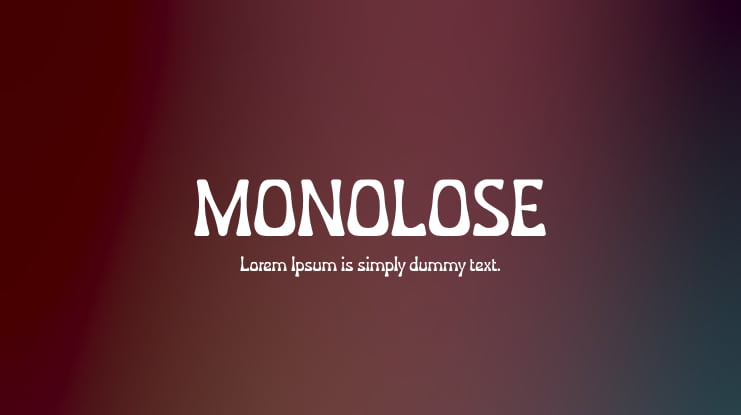 MONOLOSE Font