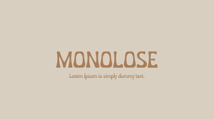 MONOLOSE Font