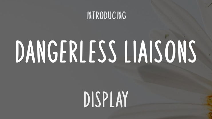 Dangerless Liaisons Font