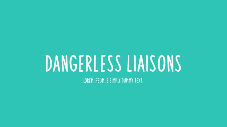 Dangerless Liaisons Font