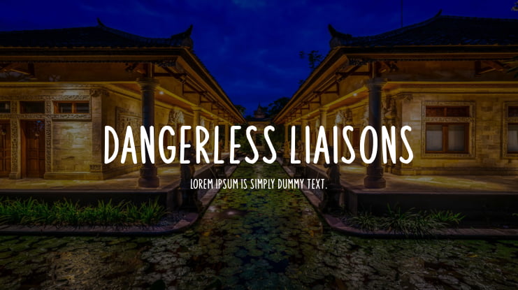 Dangerless Liaisons Font